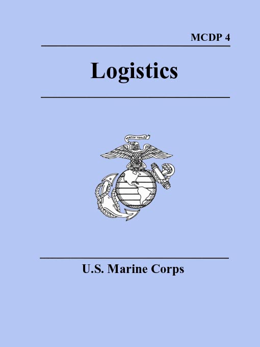 Title details for Marine Corps Logistics (MCDP 4) by U.S. Marine Corps - Wait list